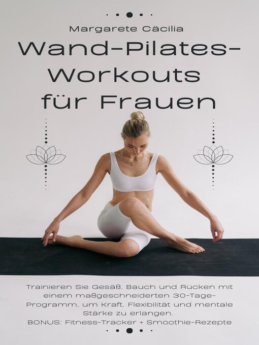 Title details for Wand-Pilates-Workouts für Frauen by Margarete Cäcilia - Available